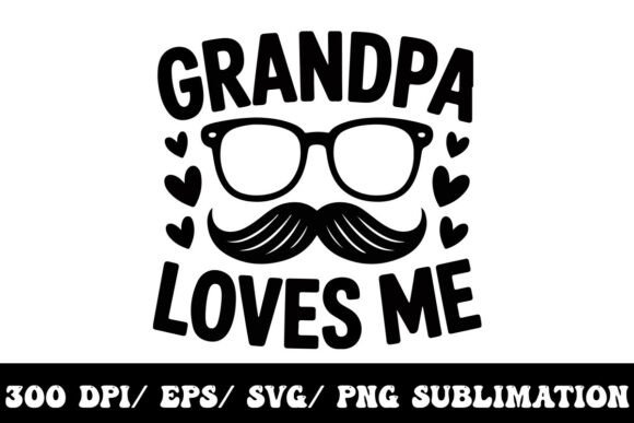 Celebrate Family Bonds: The Grandpa Loves Me T-Shirt Graphic