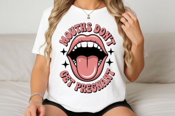 Mouths Dont Get Pregnant Retro Graphic: A Bold Statement