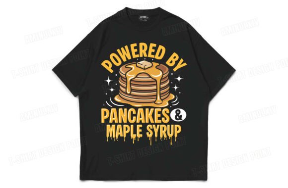 Powered by Pancakes & Maple Syrup: A Sweet Graphic for Your POD Shop