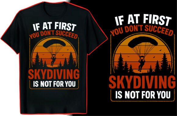 Skydiving T-Shirt Graphic Art: More Than Just a Design